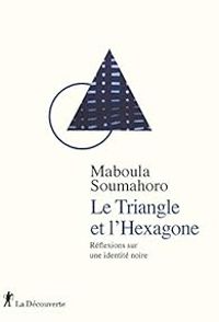 Maboula Soumahoro - Le Triangle et l'Hexagone