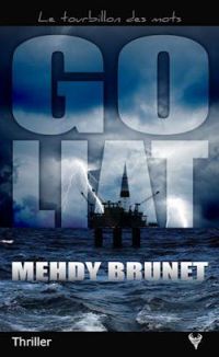 Mehdy Brunet - Goliat