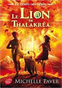 Michelle Paver - Le Lion de Thalakréa