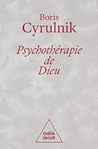 Couverture du livre Psychothérapie de Dieu - Boris Cyrulnik