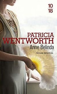 Couverture du livre Anne Belinda - Patricia Wentworth