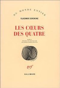 Vladimir Sorokine - Les coeurs des quatre