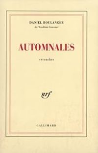 Daniel Boulanger - Automnales