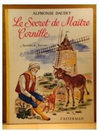 Couverture du livre Le secret de maître cornille  - Alphonse Daudet