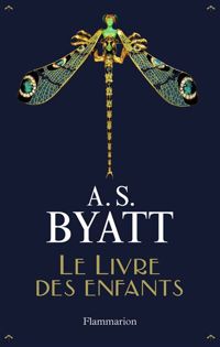 Antonia-s Byatt - Le Livre des enfants