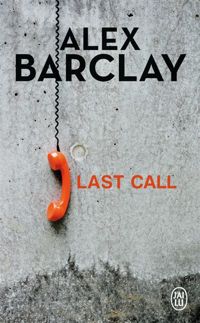 Alex Barclay - Last Call