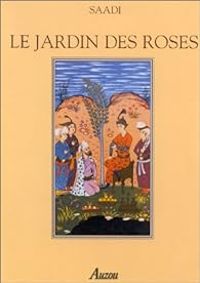  Saadi - Le jardin des roses