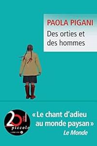 Couverture du livre Des orties et des hommes - Paola Pigani