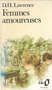 David Herbert Lawrence - Femmes amoureuses