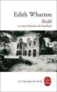 Couverture du livre Kerfol et autres histoires de fantômes - Edith Wharton