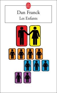 Couverture du livre Les Enfants - Dan Franck