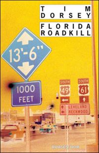 Tim Dorsey - Florida Roadkill