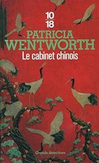 Patricia Wentworth - Le cabinet chinois