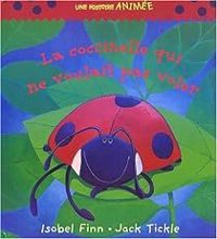 Isobel Finn - Jane Chapman - La coccinelle qui ne voulait pas voler
