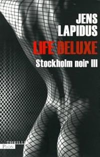 Jens Lapidus - Life Deluxe