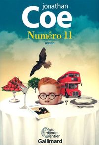 Couverture du livre Numéro 11: Quelques contes sur la folie des temps - Jonathan Coe