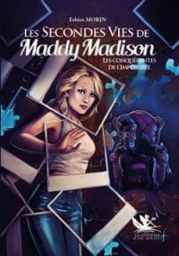 Fabien Morin - Les secondes vies de Maddy Madison