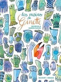 Couverture du livre Les mains de Ginette - Olivier Ka