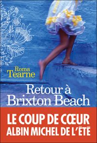 Roma Tearne - Retour à Brixton Beach