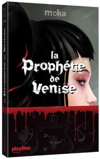 Couverture du livre LA PROPHETIE DE VENISE - Elvire Murail