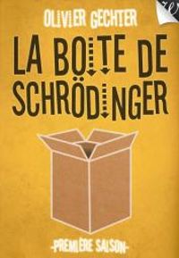 Couverture du livre La boîte de Schrödinger - Olivier Gechter