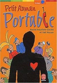 Couverture du livre Petit roman portable - Rachel Hausfater - Yal Hassan