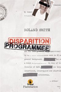 Roland Smith - Disparition programmée