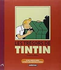  Herge - Dominique Maricq - Les trésors de Tintin 