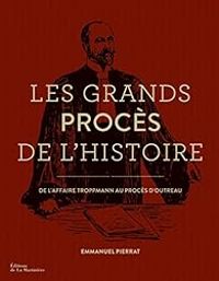 Couverture du livre Les grands procès de l'histoire - Emmanuel Pierrat