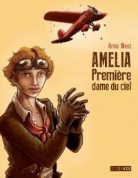 Arnu West - Amélia Première dame du ciel