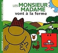 Roger Hargreaves - Les Monsieur Madame vont à la ferme