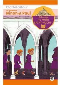 Couverture du livre Les enquêtes de Ninon et Paul - Chantal Cahour