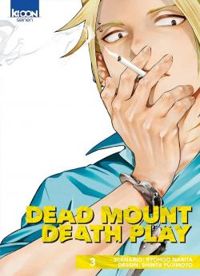 Ryohgo Narita - Shinta Fujimoto - Dead Mount Death Play