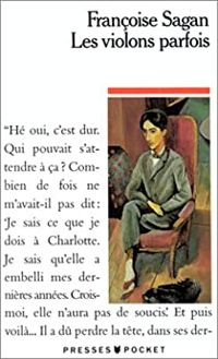 Couverture du livre Les Violons parfois - Francoise Sagan