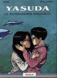 Couverture du livre le bombardier englouti - Jung  - Martin Ryelandt