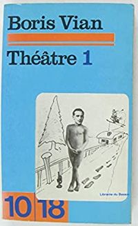 Boris Vian - Theatre 1 