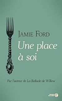 Jamie Ford - Une place à soi