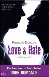 Penelope Douglas - Love & hate