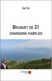 Idir Tas - Bouquet de 21 chansons kabyles