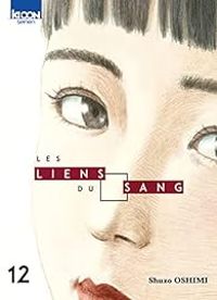 Shuzo Oshimi - Les liens du sang