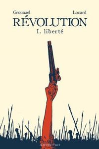Florent Grouazel - Younn Locard - Liberté