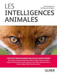 Couverture du livre Les intelligences animales - Yolaine De La Bigne