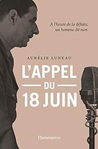 Couverture du livre L'appel du 18 juin - Aurelie Luneau