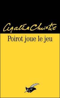 Couverture du livre Poirot joue le jeu - Agatha Christie