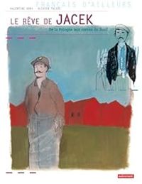 Couverture du livre Le rêve de Jacek  - Valentine Goby - Olivier Tallec