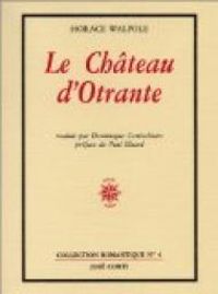 Couverture du livre Le Château d'Otrante - Horace Walpole