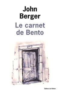 John Berger - Le carnet de Bento