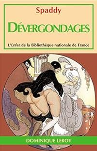 Renee Dunan -  Spaddy - Dévergondages