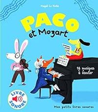 Couverture du livre Paco et Mozart - Magali Le Huche