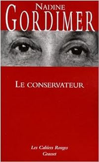 Nadine Gordimer - Le conservateur